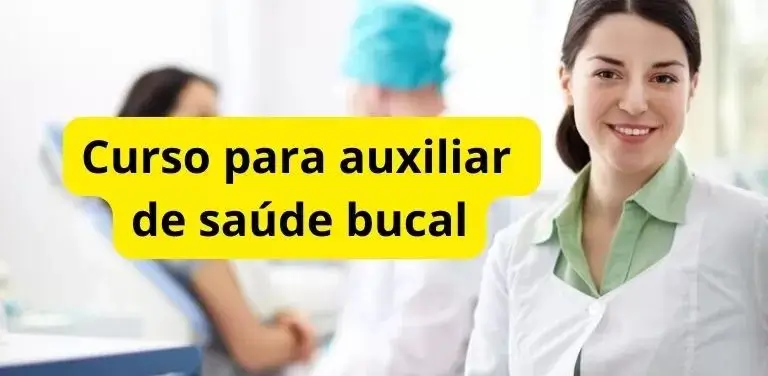 Curso para auxiliar de saúde bucal