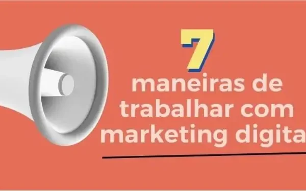 como trabalhar com marketing digital