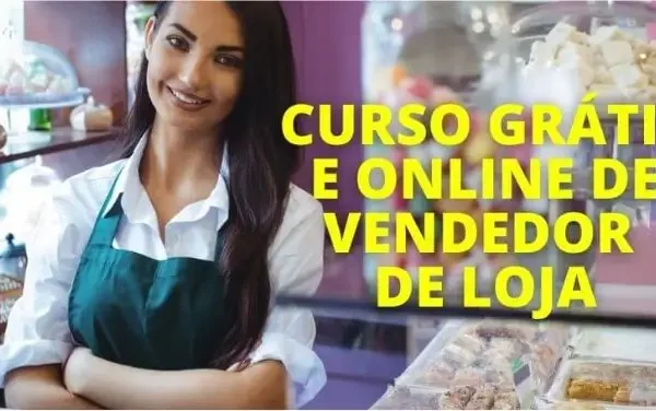 curso gratuito de vendedor de loja