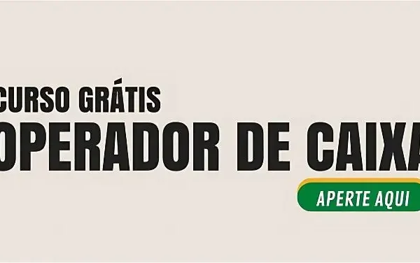 curso grátis de operador de caixa